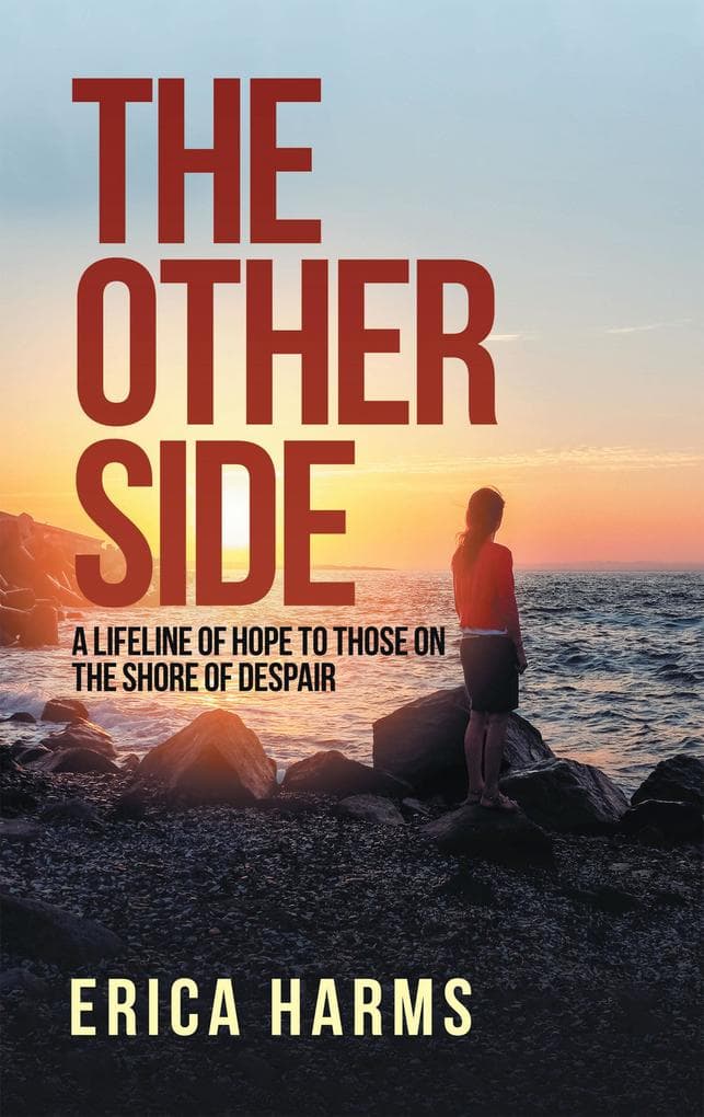 The Other Side: A Lifeline of Hope to Those on the Shore of Despair