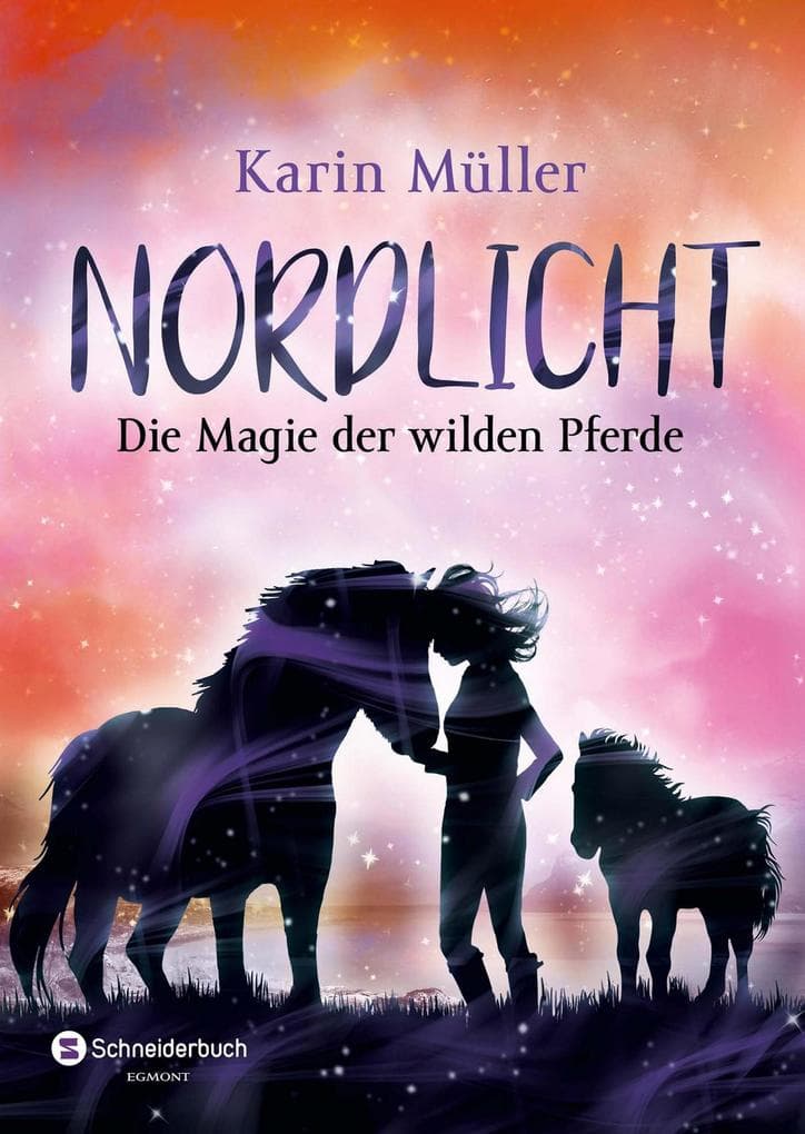Nordlicht, Band 03: Die Magie der wilden Pferde | Gefahr auf Island! | Magisches Pferdeabenteuer auf Island | Pferdebuch ab 12 Jahren