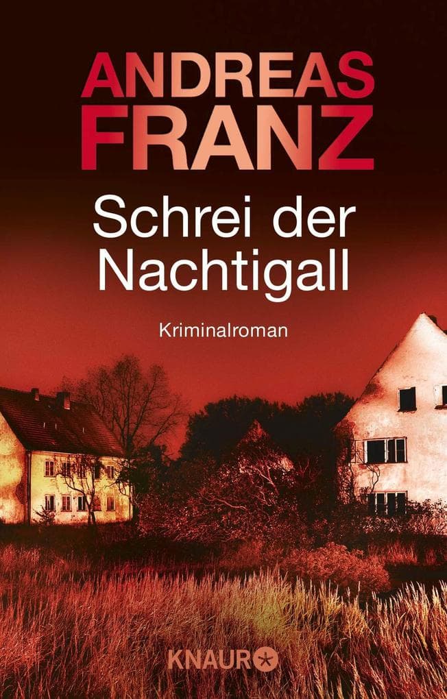 Schrei der Nachtigall: Kriminalroman