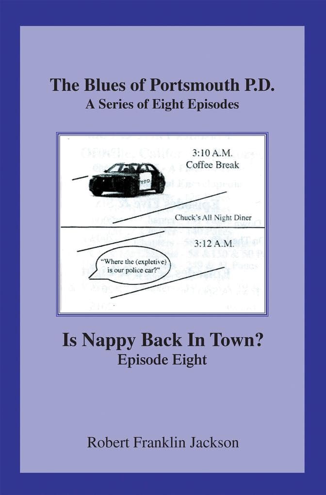 The Blues of Portsmouth P.D.: A Series, Episode Eight