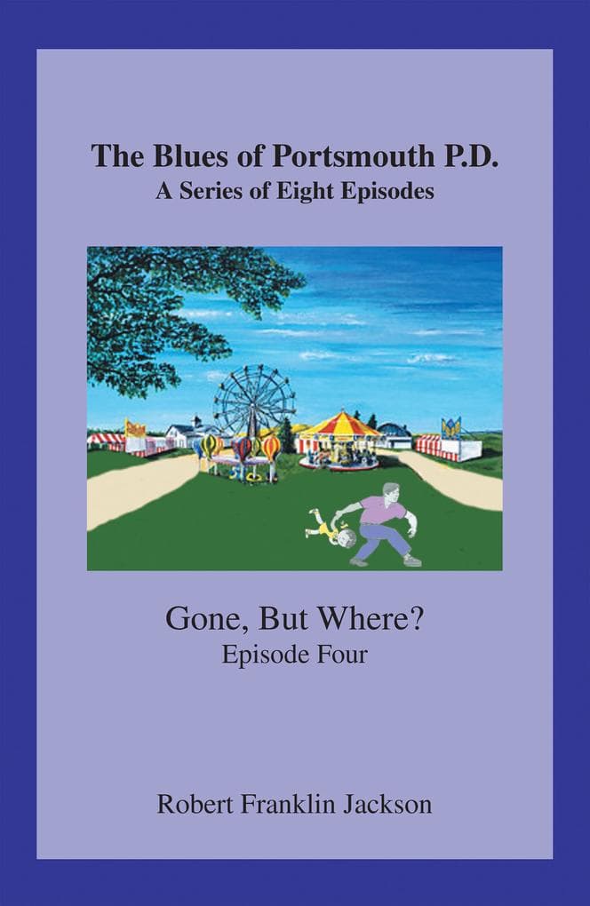 The Blues of Portsmouth P.D.: A Series, Episode Four