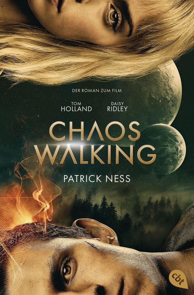 Chaos Walking - Der Roman zum Film: Der Roman zum Film