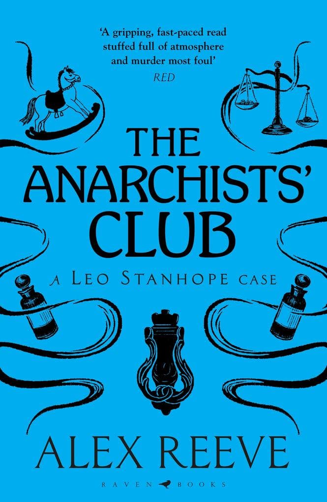 The Anarchists' Club: A Leo Stanhope Case