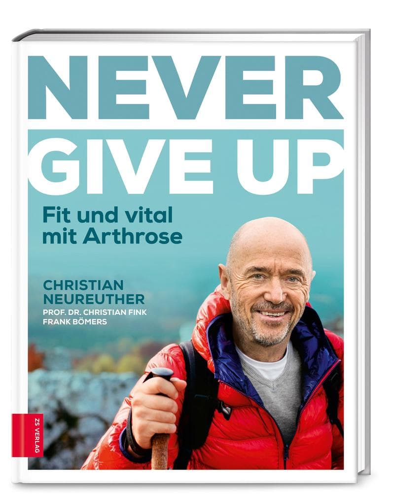 Never give up: Fit und vital mit Arthrose