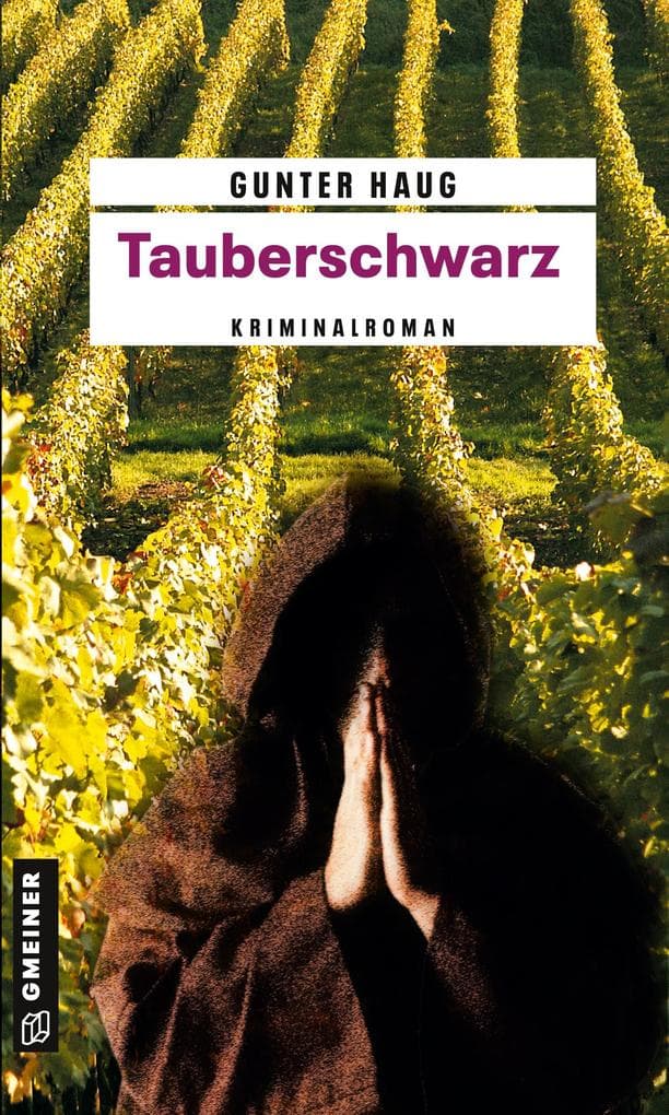 Tauberschwarz: Kriminalroman
