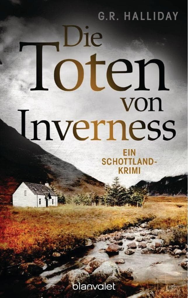 Die Toten von Inverness: Ein Schottland-Krimi