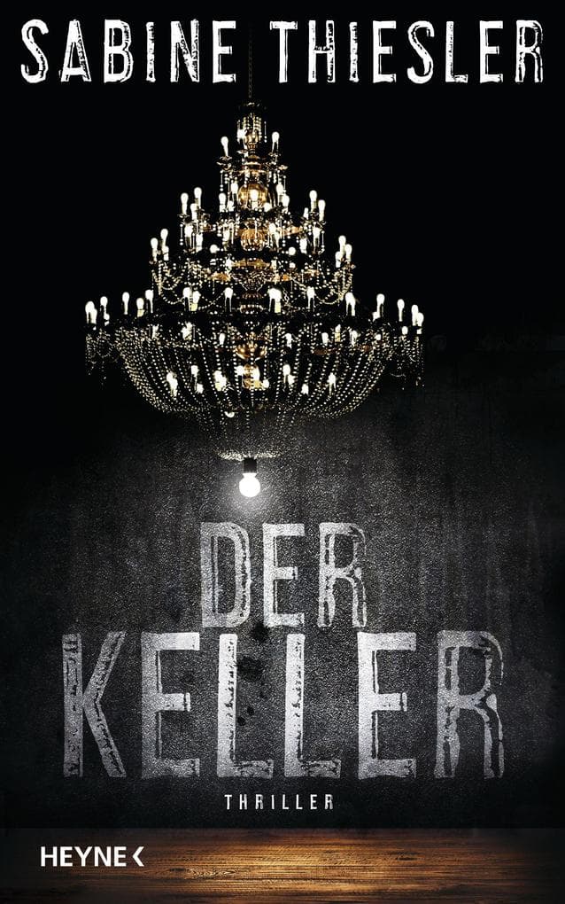 Der Keller: Thriller