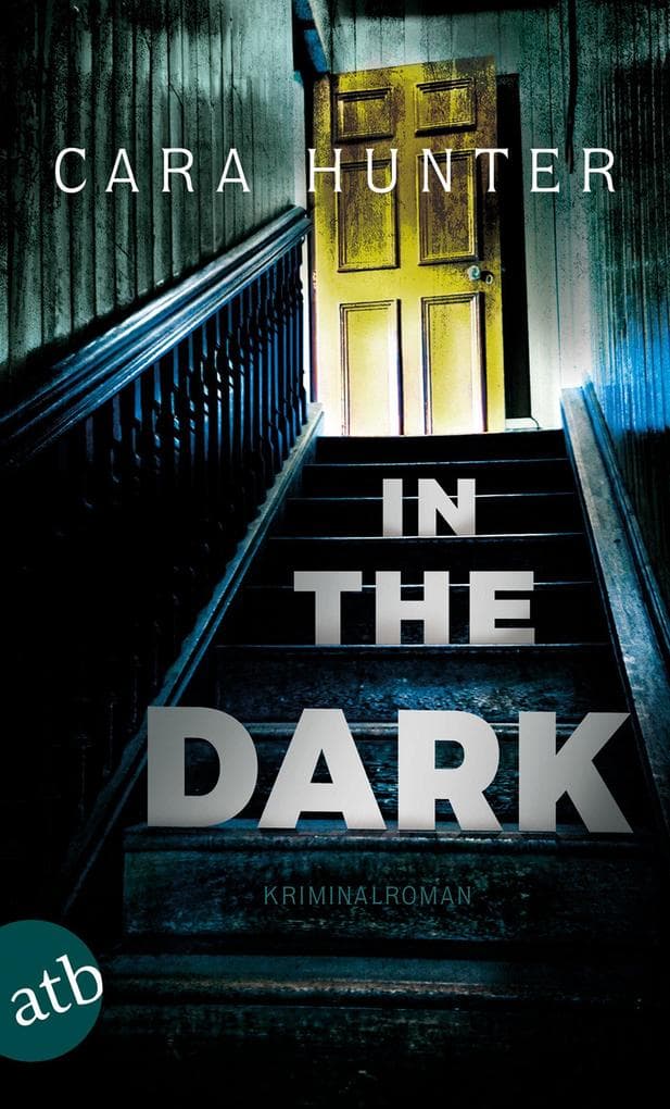 In the Dark - Keiner weiß, wer sie sind: Kriminalroman