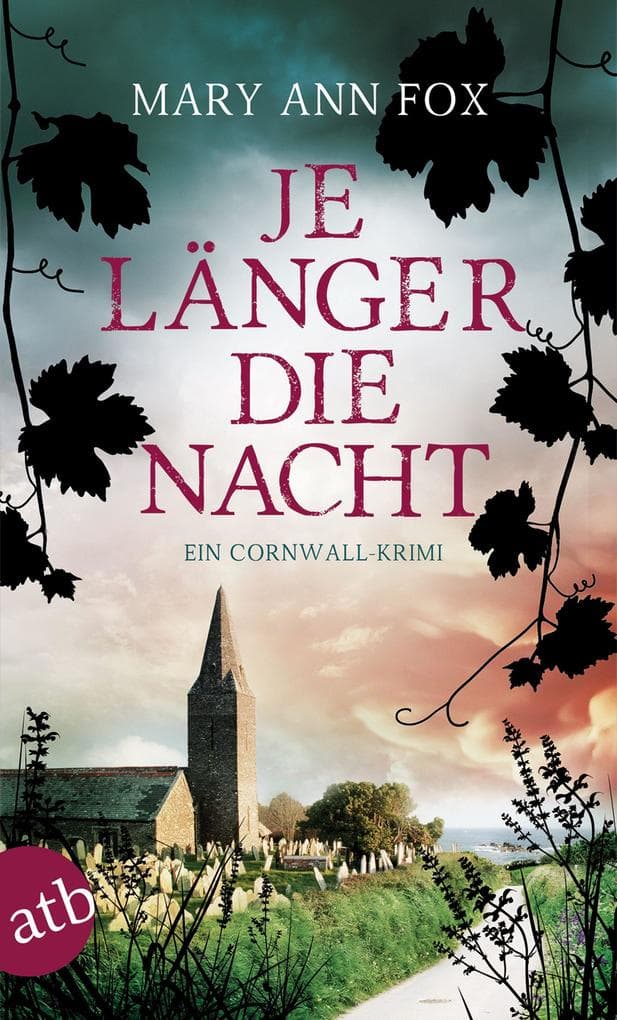 Je länger die Nacht: Ein Cornwall-Krimi