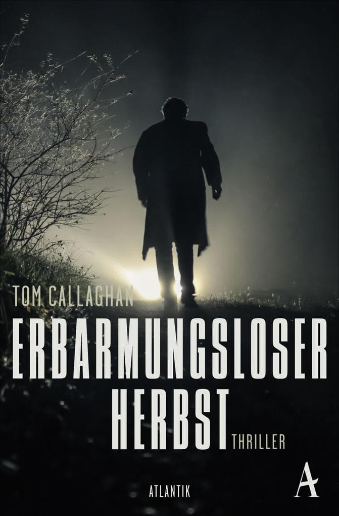 Erbarmungsloser Herbst: Thriller