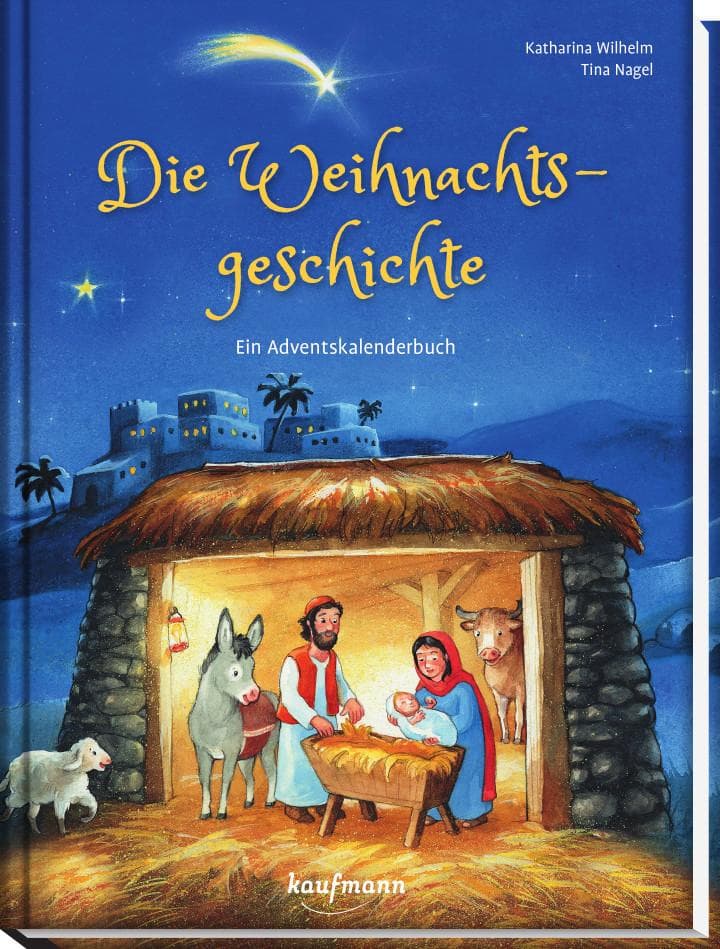 Die Weihnachtsgeschichte: Ein Adventskalenderbuch
