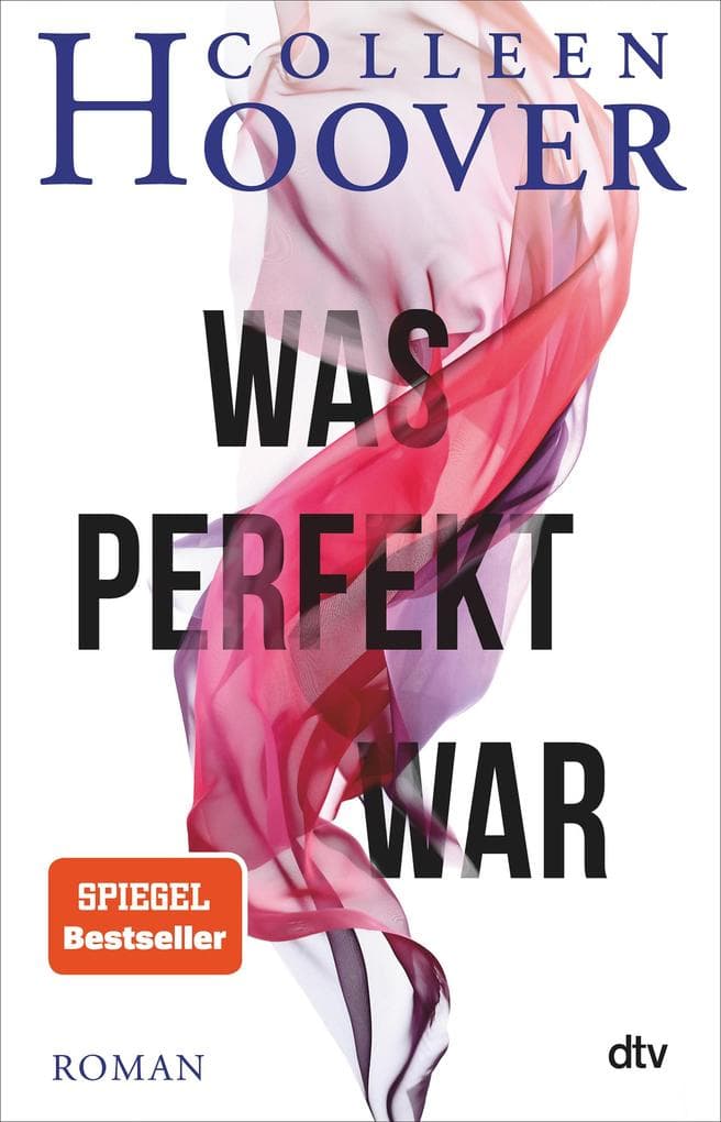 Was perfekt war: Roman | Die deutsche Ausgabe von All Your Perfects