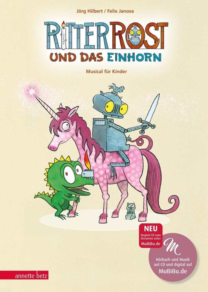 Ritter Rost und das Einhorn: Musical für Kinder mit CD