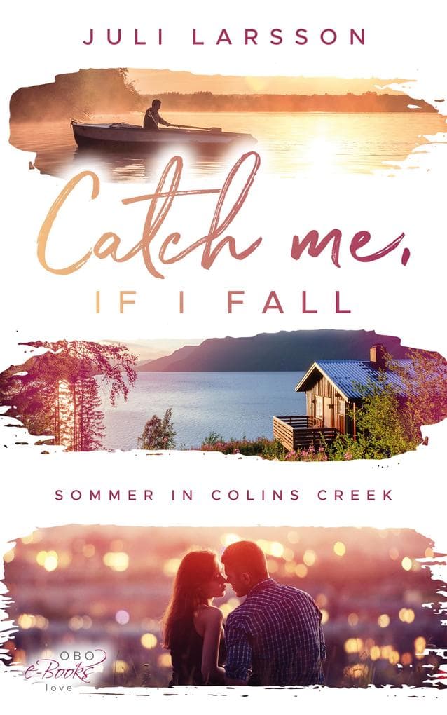 Catch me, if I fall: Sommer in Colins Creek