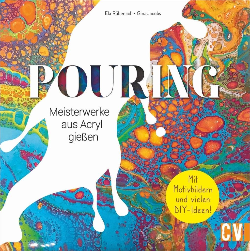 Pouring: Meisterwerke aus Acryl gießen