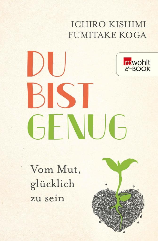 Du bist genug: Vom Mut, glücklich zu sein