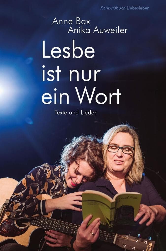 Lesbe ist nur ein Wort: Texte und Lieder