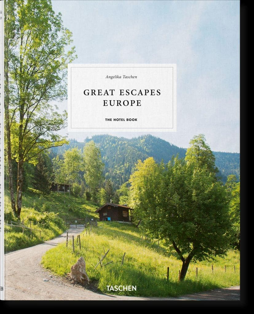 Great Escapes Europe: The Hotel Book