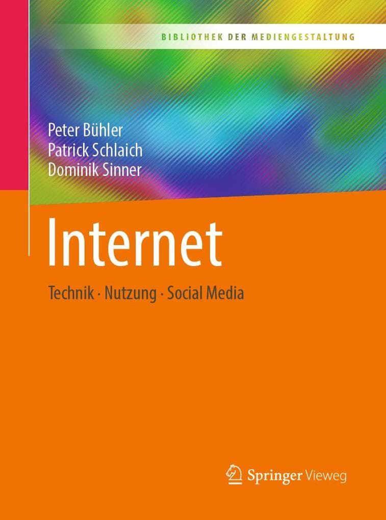 Internet: Technik - Nutzung - Social Media