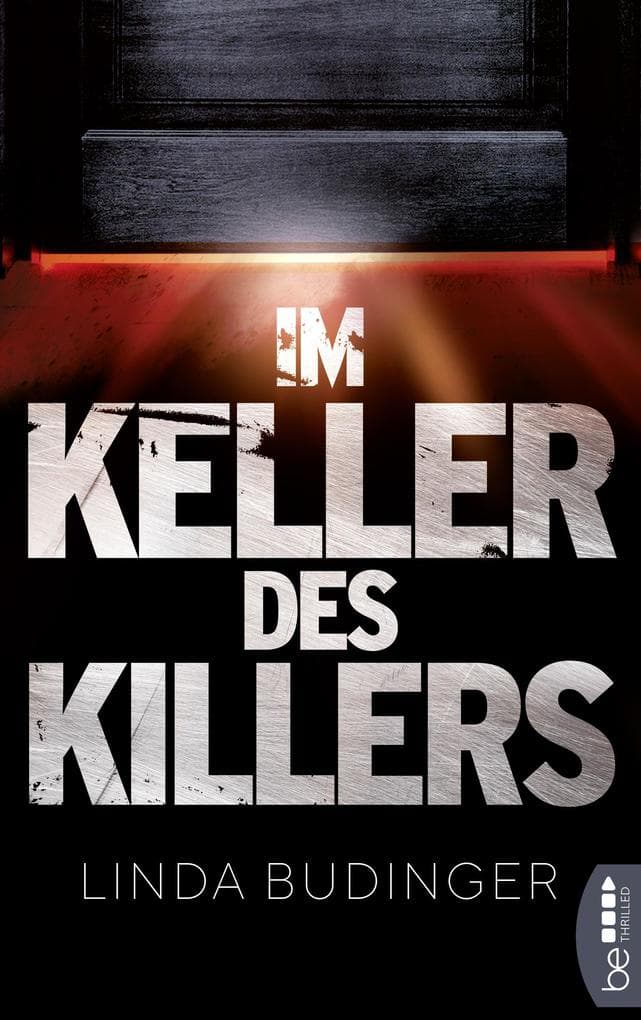 Im Keller des Killers: Thriller
