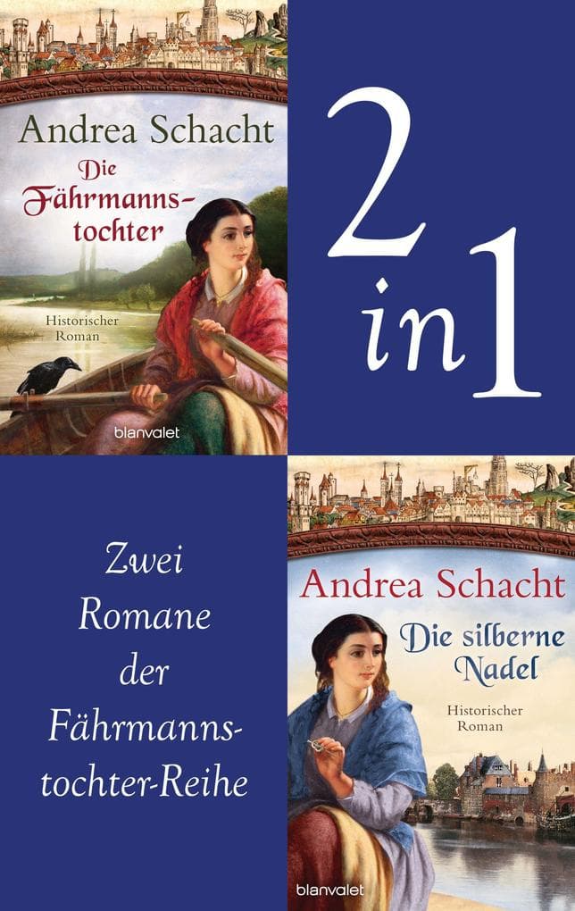 Myntha, die Fährmannstochter Band 1 und 2: Die Fährmannstochter / Die silberne Nadel: Zwei historische Romane in einem Band