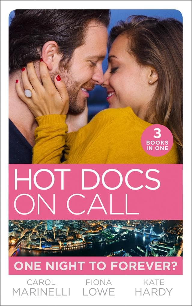 Hot Docs On Call: One Night To Forever?: Their One Night Baby (Paddington Children's Hospital) / Forbidden to the Playboy Surgeon (Paddington Children's Hospital) / Mummy, Nurse...Duchess? (Paddington Children's Hospital)