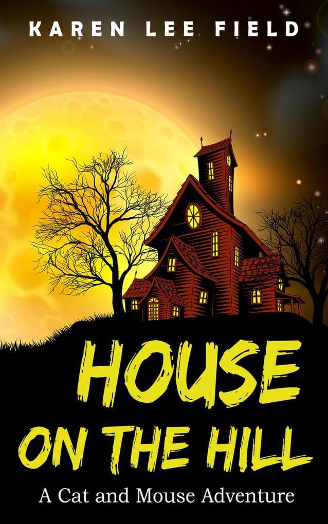 House on the Hill