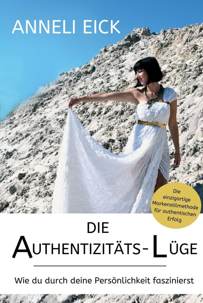 Die Authentizitäts-Lüge: Wie du durch deine Persönlichkeit faszinierst