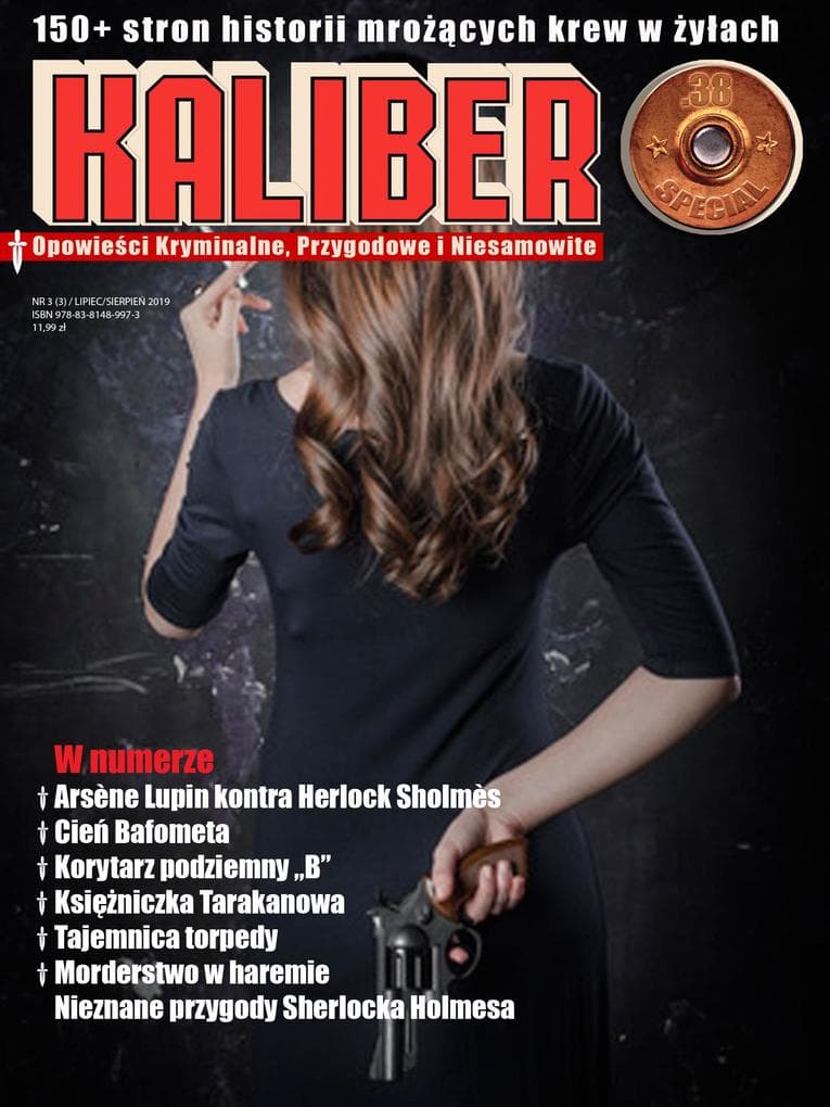 Kaliber.38 Special: Opowiesci Kryminalne, Przygodowe i Niesamowite. Tom 3