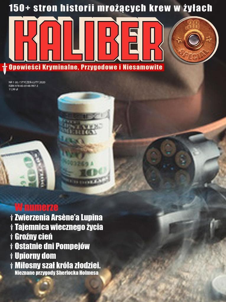 Kaliber.38 Special: Opowiesci Kryminalne, Przygodowe i Niesamowite. Tom 6