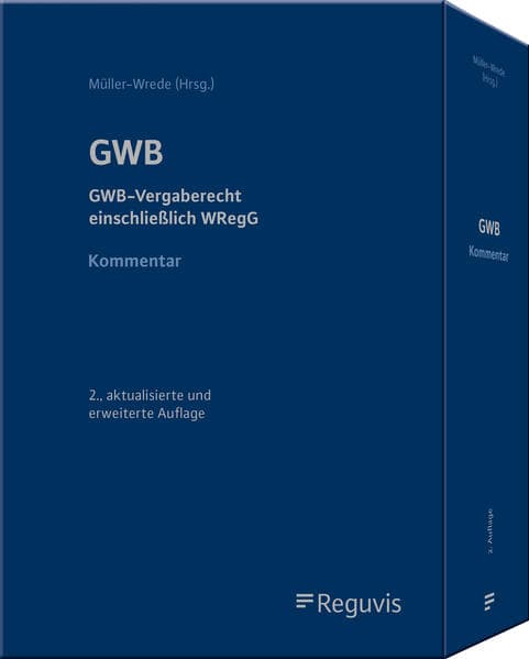 GWB - Kommentar: GWB-Vergaberecht einschließlich WRegG
