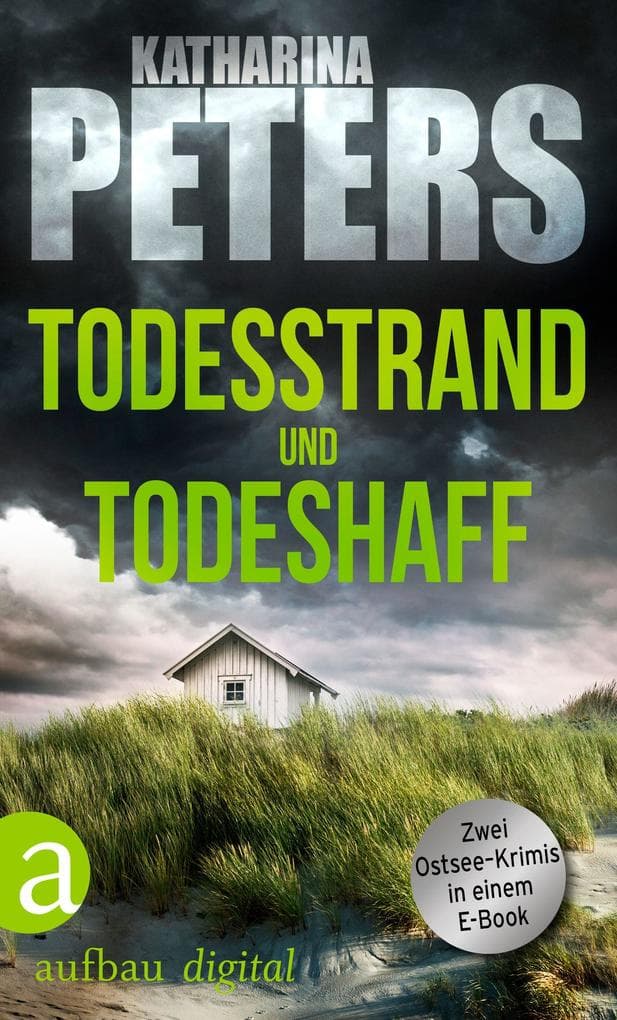 Todesstrand & Todeshaff: Zwei Ostsee-Krimis in einem E-Book. eBundle