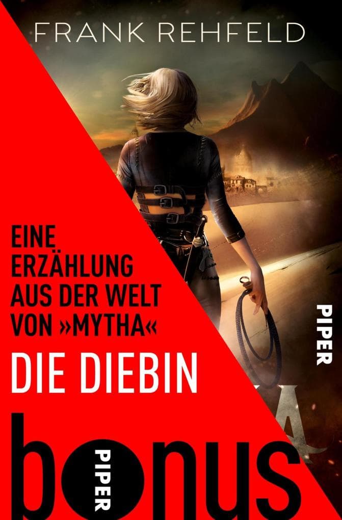 Die Diebin: Eine Erzählung aus der Welt von "Mytha"