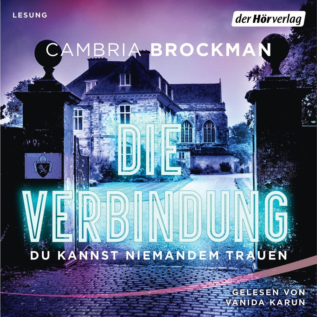 Die Verbindung: Du kannst niemandem trauen
