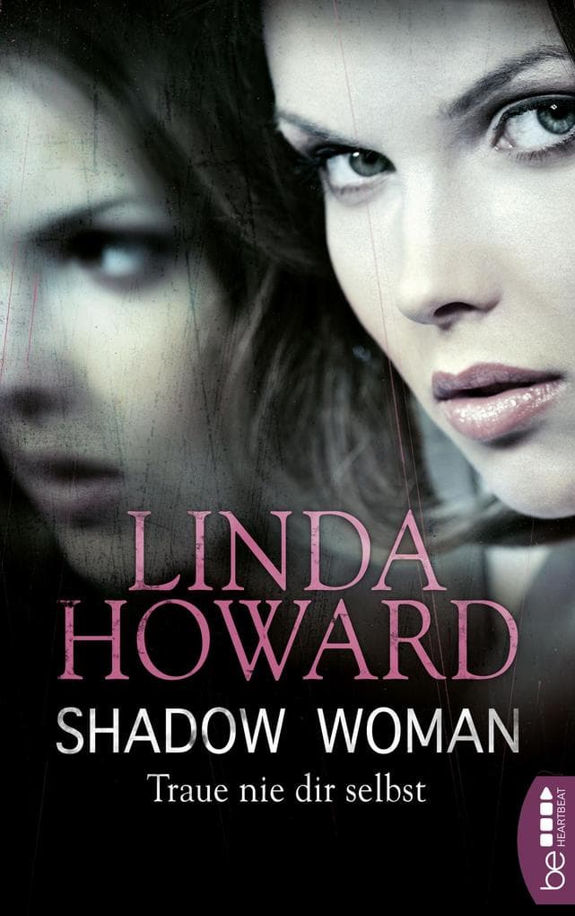 Shadow Woman - Traue nie dir selbst: Romance Thriller