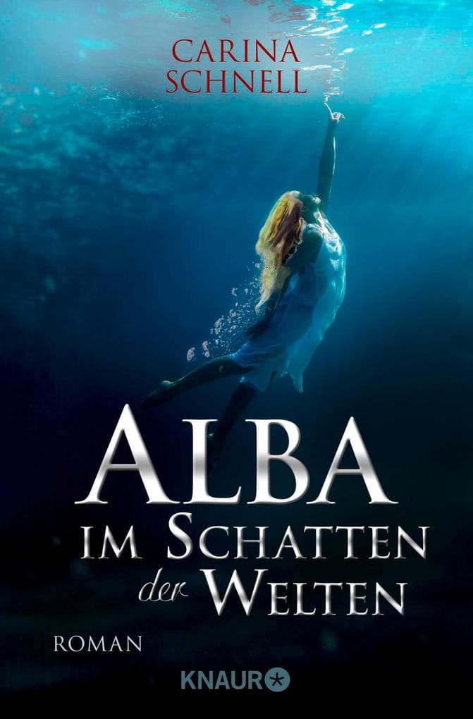 Alba - Im Schatten der Welten: Roman | Band 2 der prickelnden Fae-Fantasy-Romance an der schottischen Küste von Spiegel-Bestseller-Autorin Carina Schnell