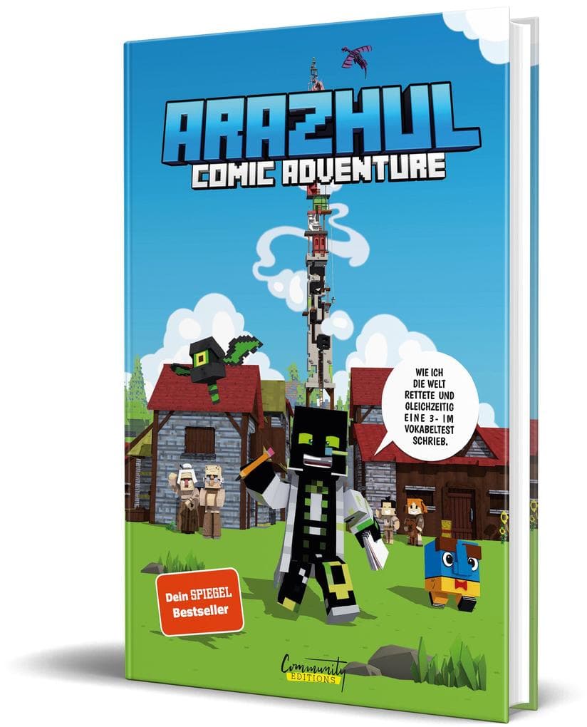 Wie ich die Welt rettete und gleichzeitig eine 3- im Vokabeltest schrieb: Ein Arazhul-Comic-Adventure, Band 1
