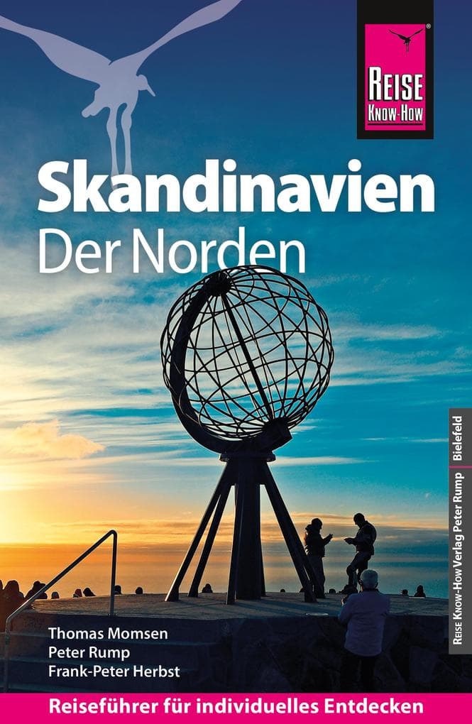 Reise Know-How Reiseführer Skandinavien - der Norden: Durch Finnland, Schweden und Norwegen zum Nordkap