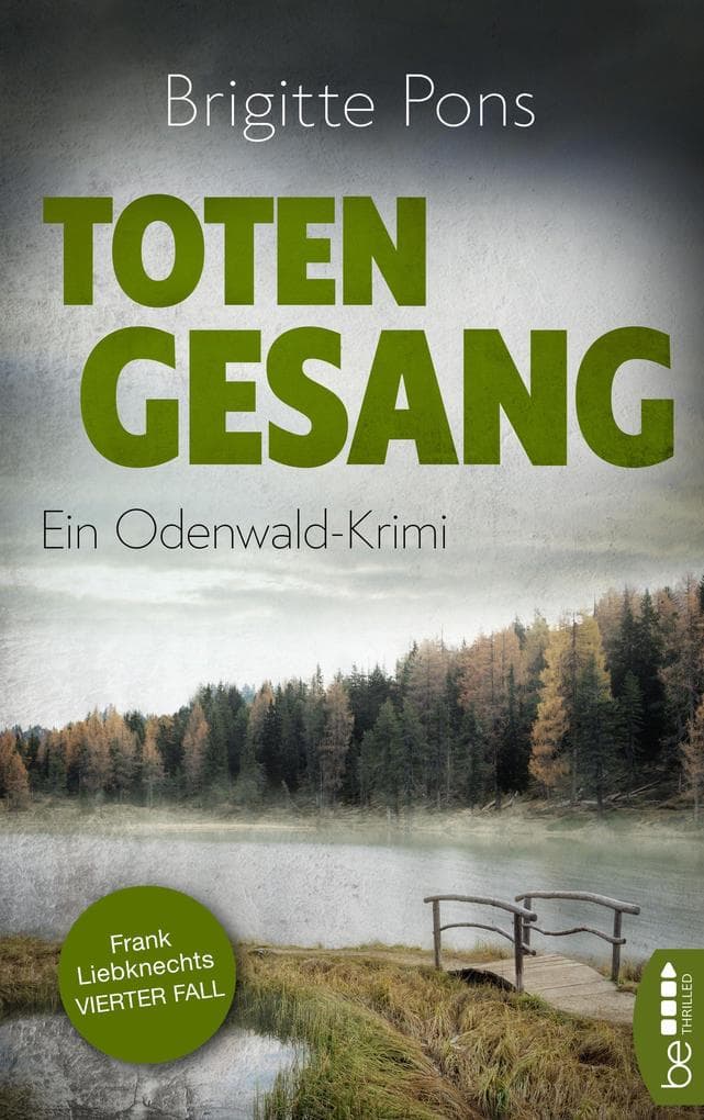 Totengesang: Ein Odenwald-Krimi