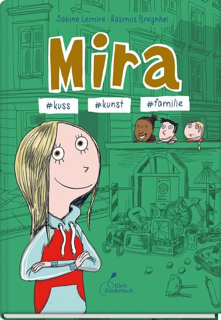 Mira #kuss #kunst #familie: Der 3. Band der beliebten "Mira"-Reihe - Comic-Abenteuer über Freundschaft und Teenie-Sein für Kinder ab 10
