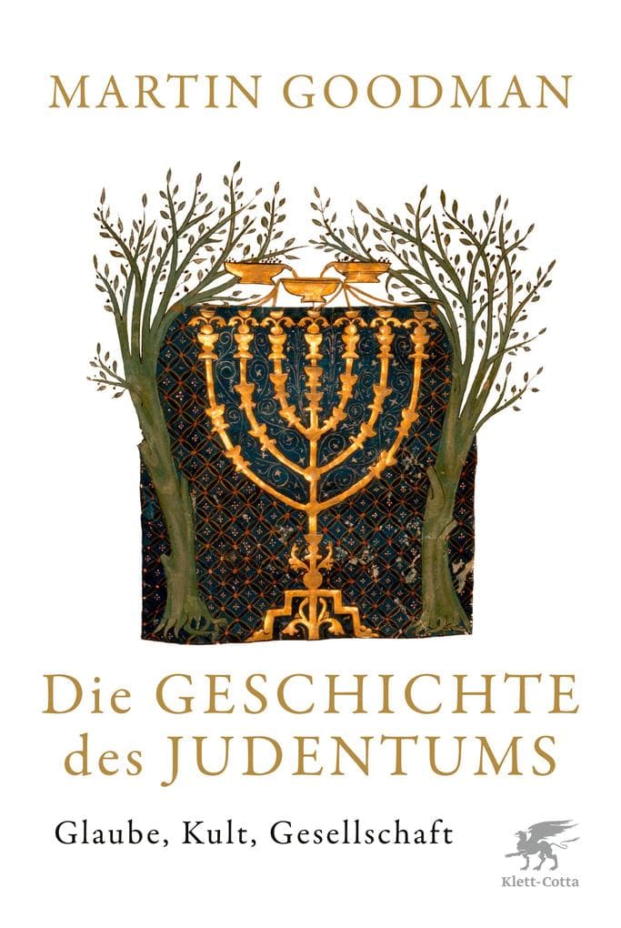 Die Geschichte des Judentums: Glaube, Kult, Gesellschaft