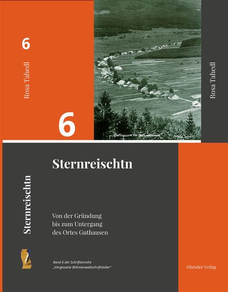 Sternreischtn: Von der Gründung bis zum Untergang des Ortes Guthausen