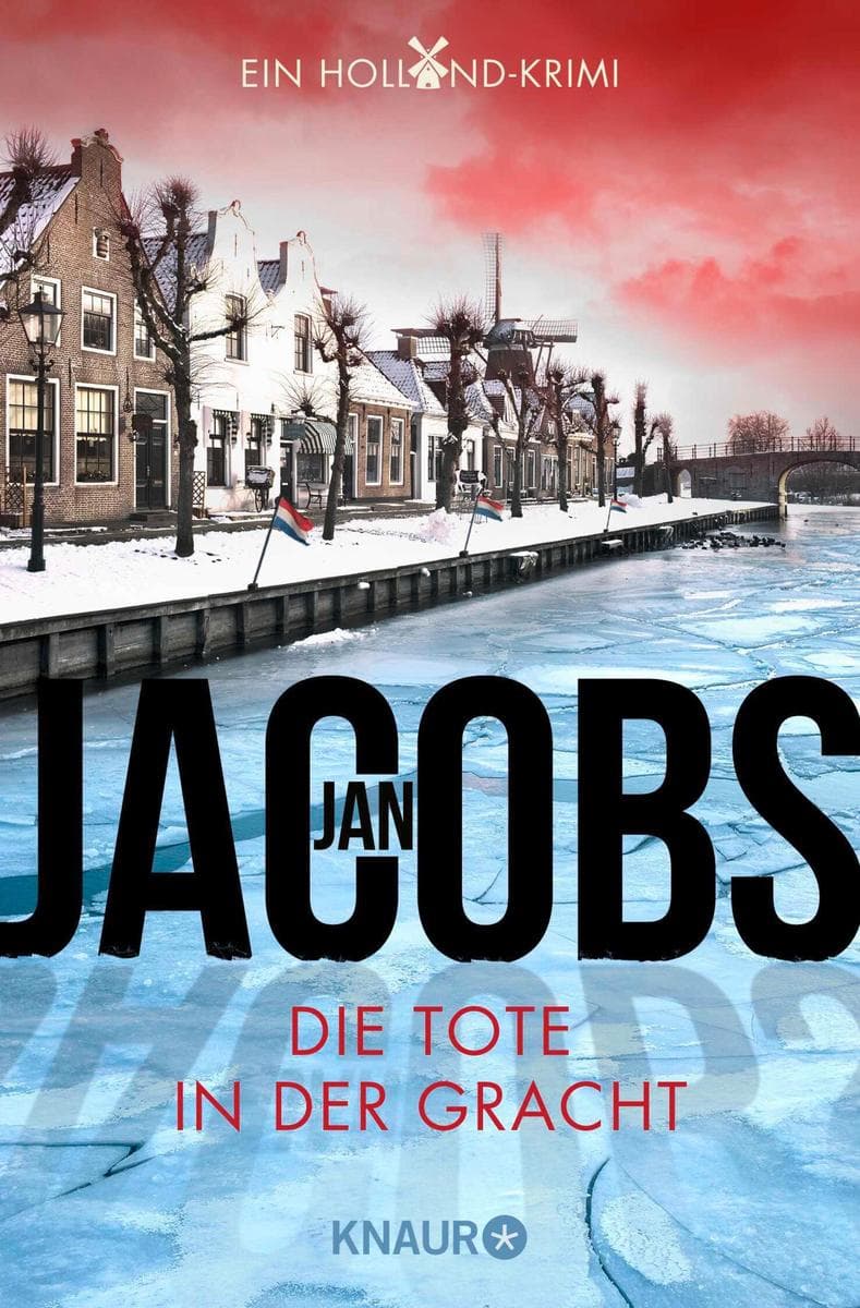 Die Tote in der Gracht: Griet Gerritsens zweiter Fall. Ein Holland-Krimi