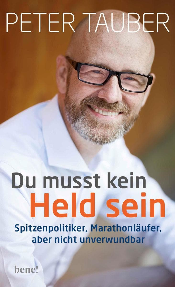 Du musst kein Held sein: Spitzenpolitiker, Marathonläufer, aber nicht unverwundbar