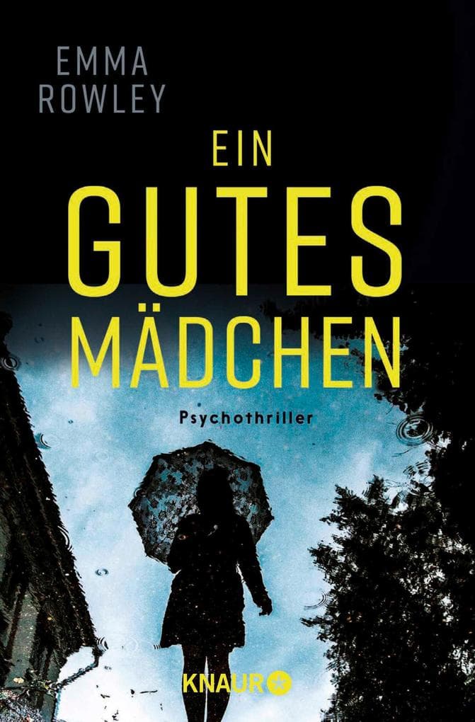 Ein gutes Mädchen: Thriller