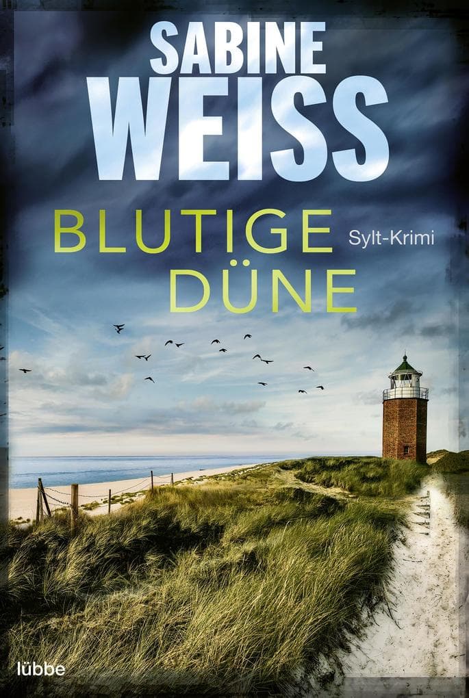 Blutige Düne: Sylt-Krimi