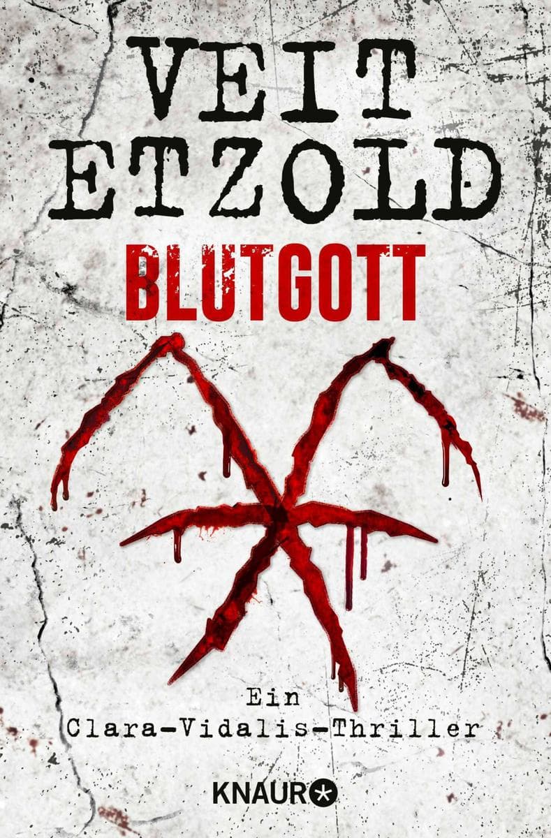 Blutgott: Ein Clara-Vidalis-Thriller