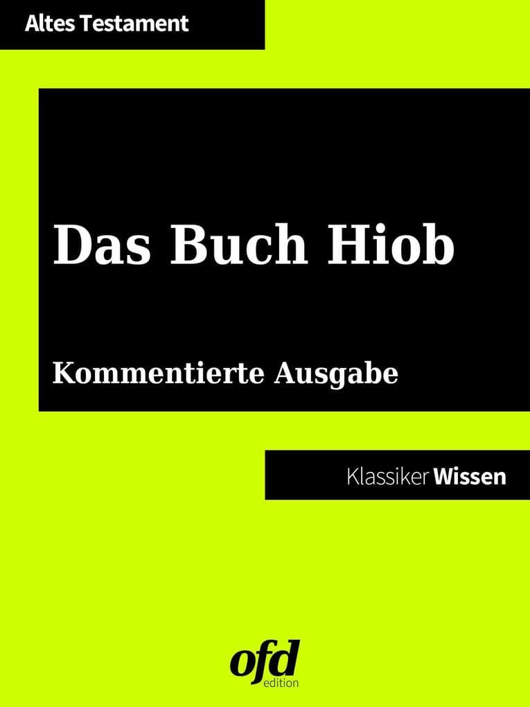 Das Buch Hiob: Neu bearbeitete Ausgabe (Klassiker der ofd edition)