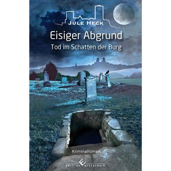 Tod im Schatten der Burg: Eisiger Abgrund