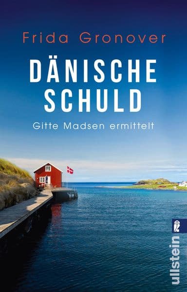 Dänische Schuld: Gitte Madsen ermittelt